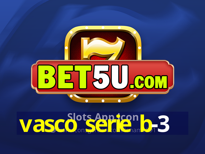 vasco serie b